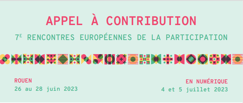 Appel à contribution pour les 7e Rencontres Européennes de la Participation.
